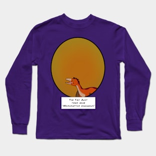 Microraptor Aunt Long Sleeve T-Shirt